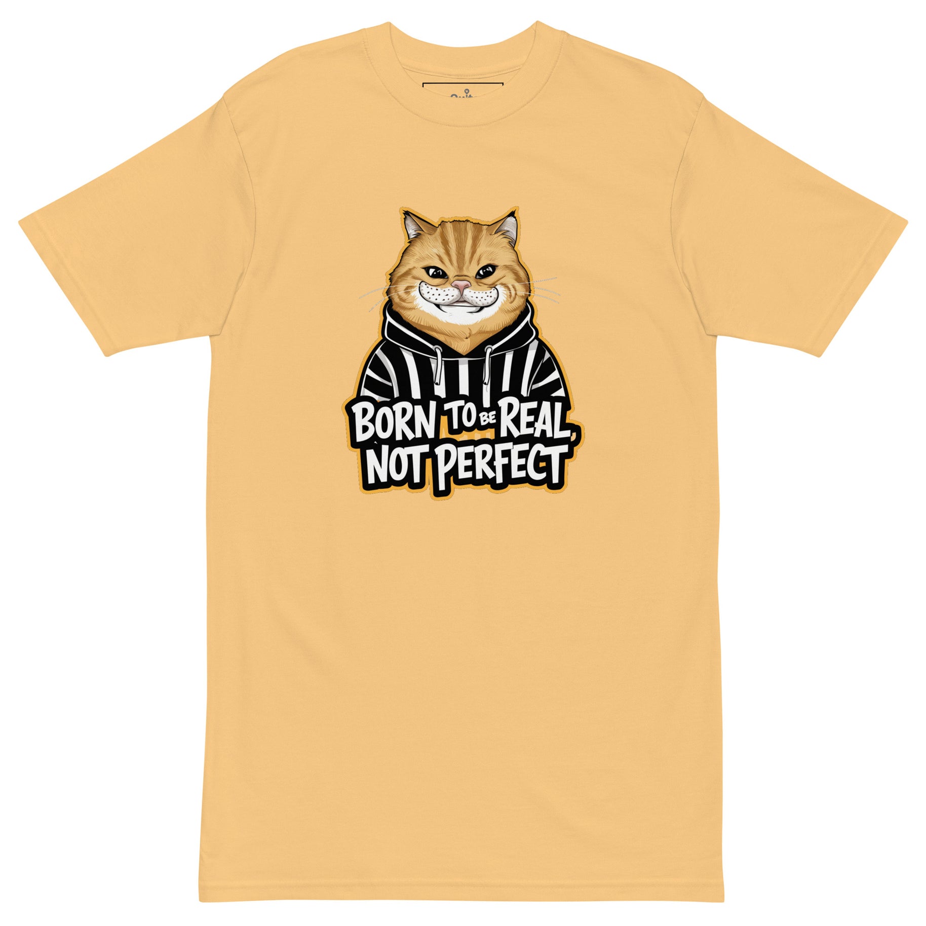 Premium T-shirt  - Born to be real, not perfect